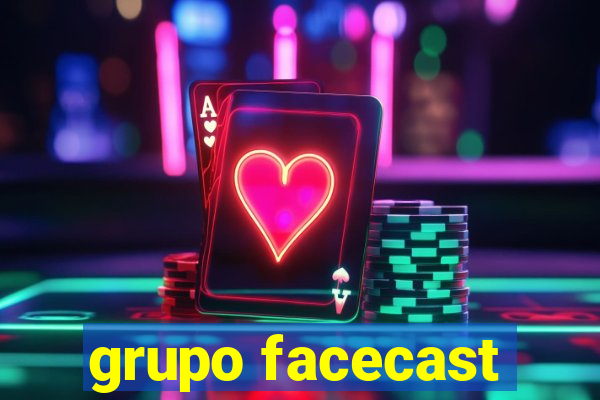 grupo facecast